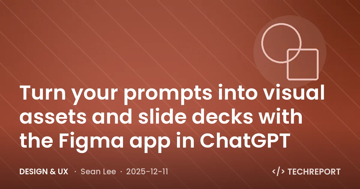 Turn your prompts into visual assets and slide decks with the Figma app in ChatGPT
