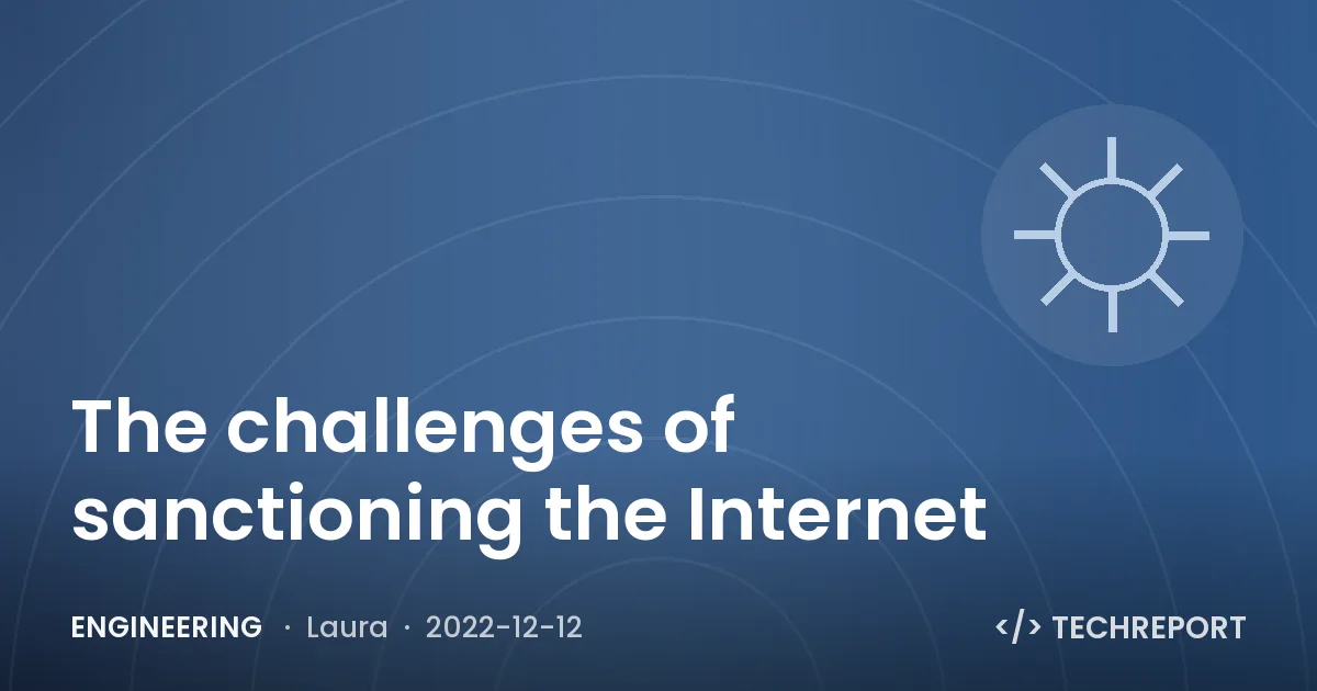 Engineering — The challenges of sanctioning the Internet