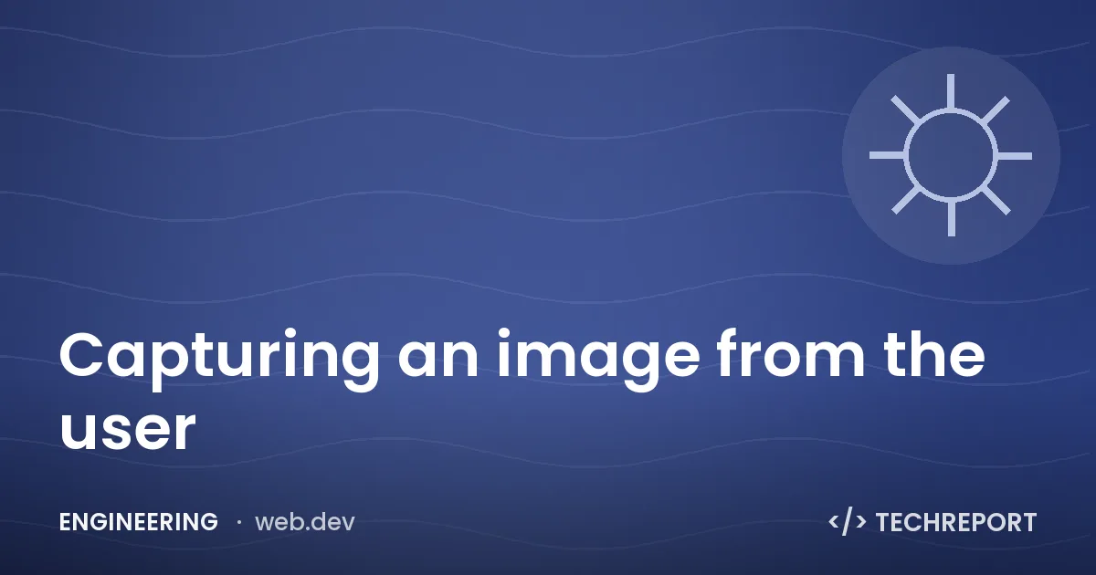 Capturing an image from the user