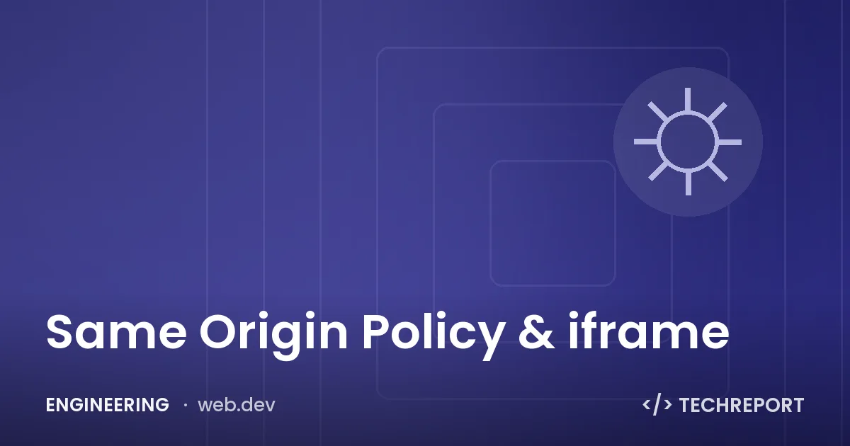 Same Origin Policy & iframe