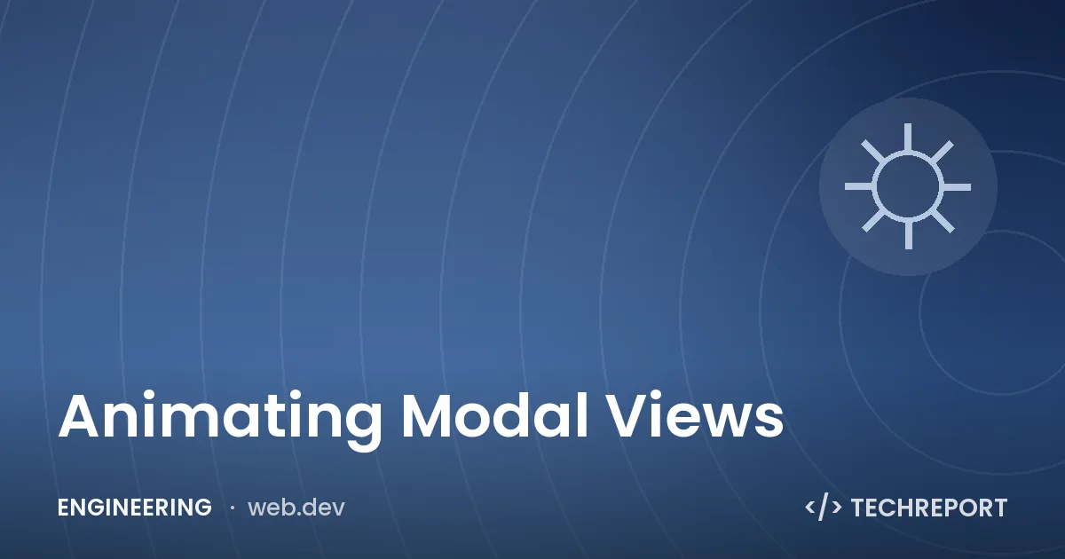 Engineering — Animating Modal Views