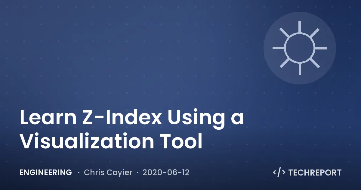 Learn Z-Index Using a Visualization Tool