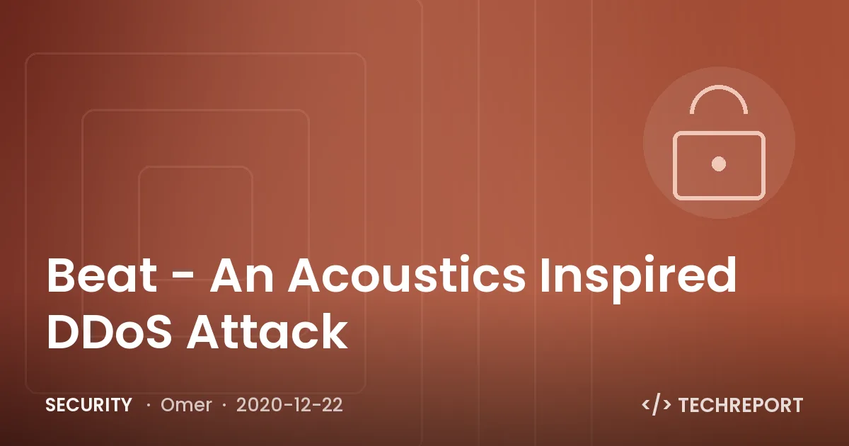 Security — Beat - An Acoustics Inspired DDoS Attack