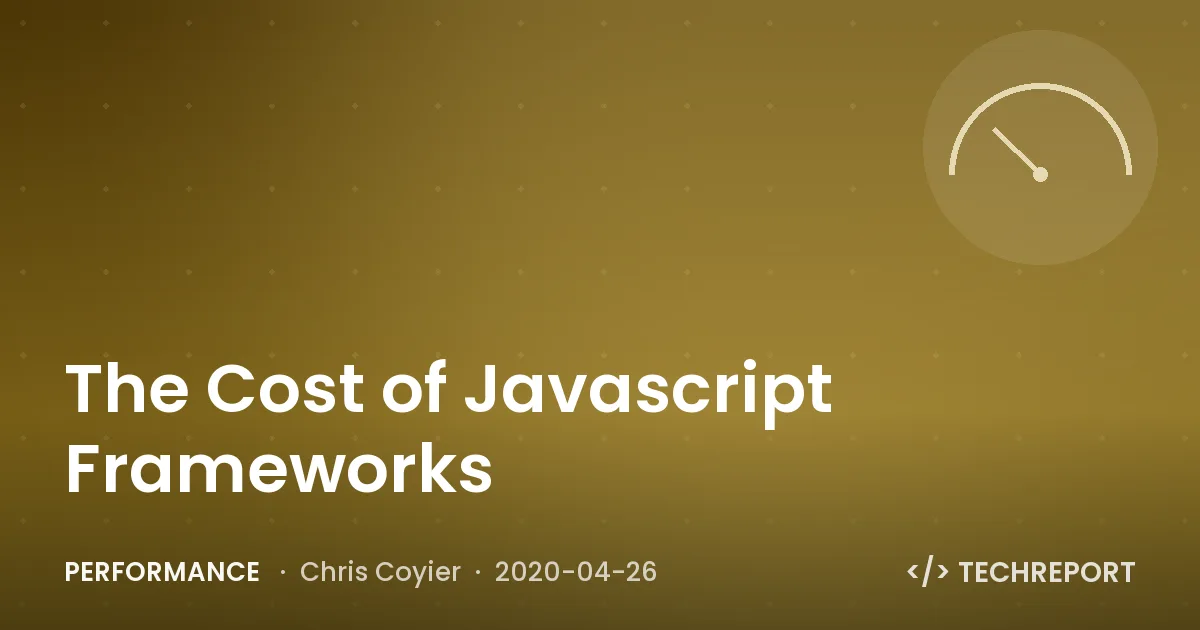 The Cost of Javascript Frameworks
