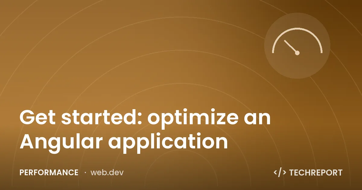 Get started: optimize an Angular application