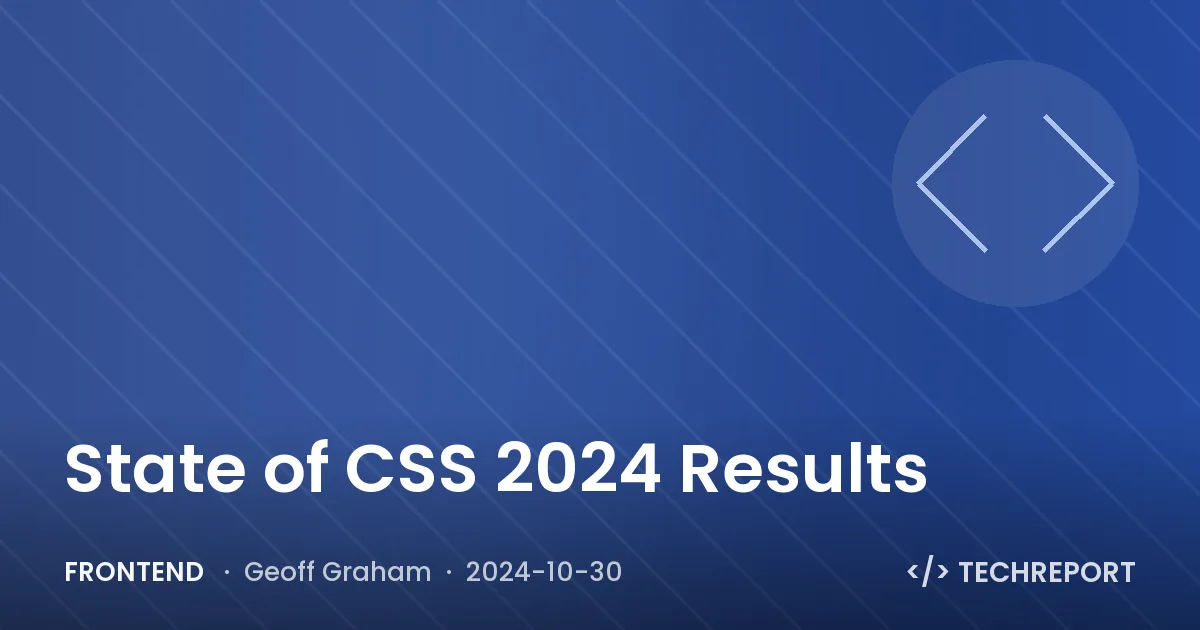 State of CSS 2024 Results