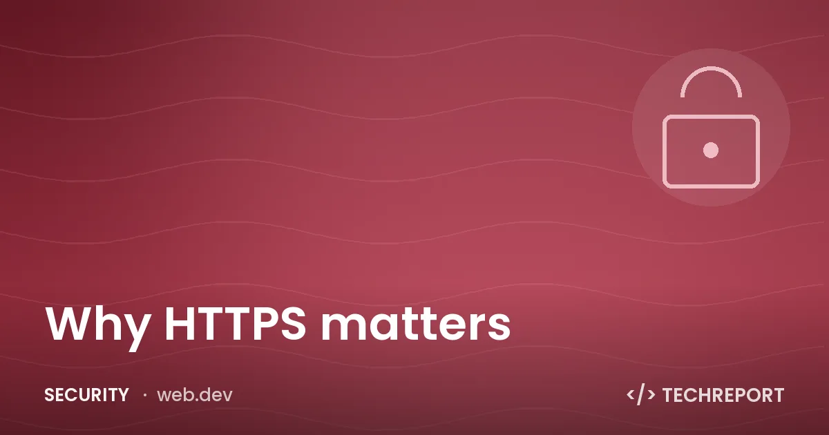 Why HTTPS matters