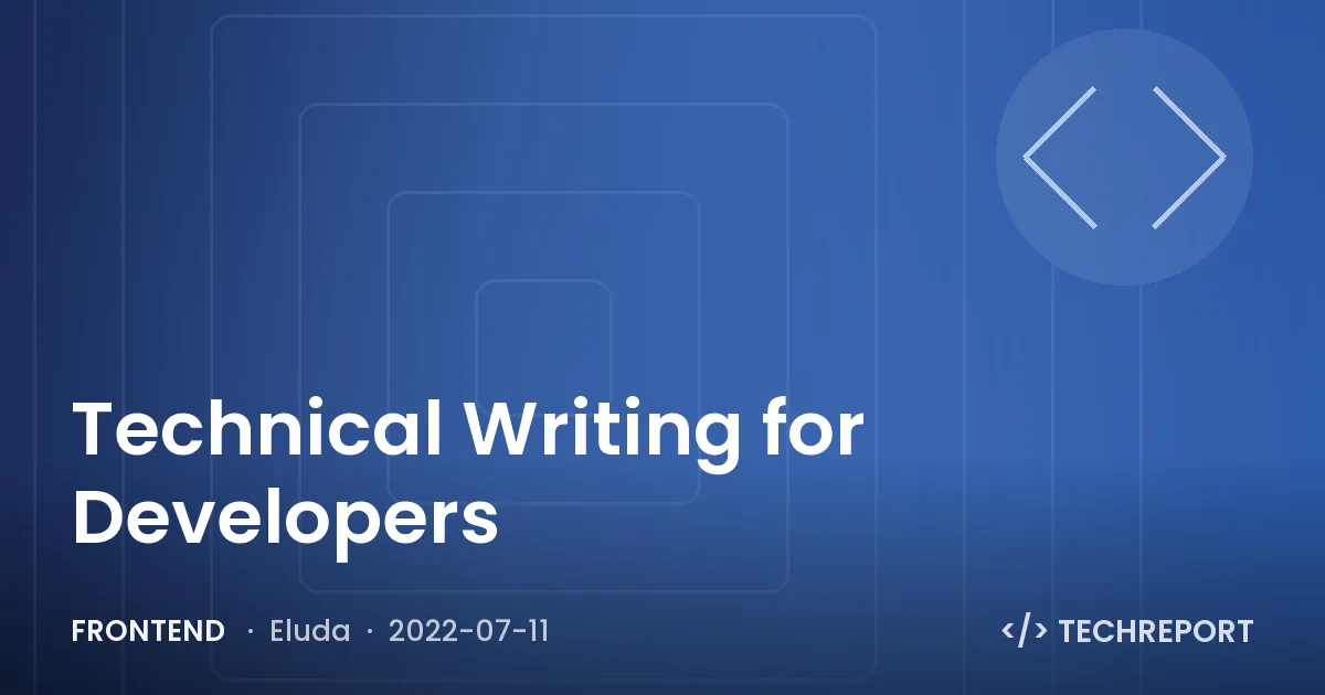 Technical Writing for Developers
