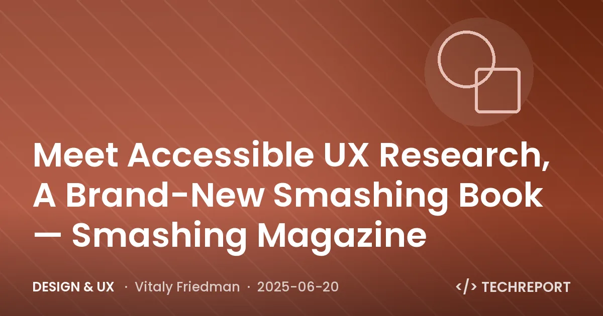 Meet Accessible UX Research, A Brand-New Smashing Book — Smashing Magazine