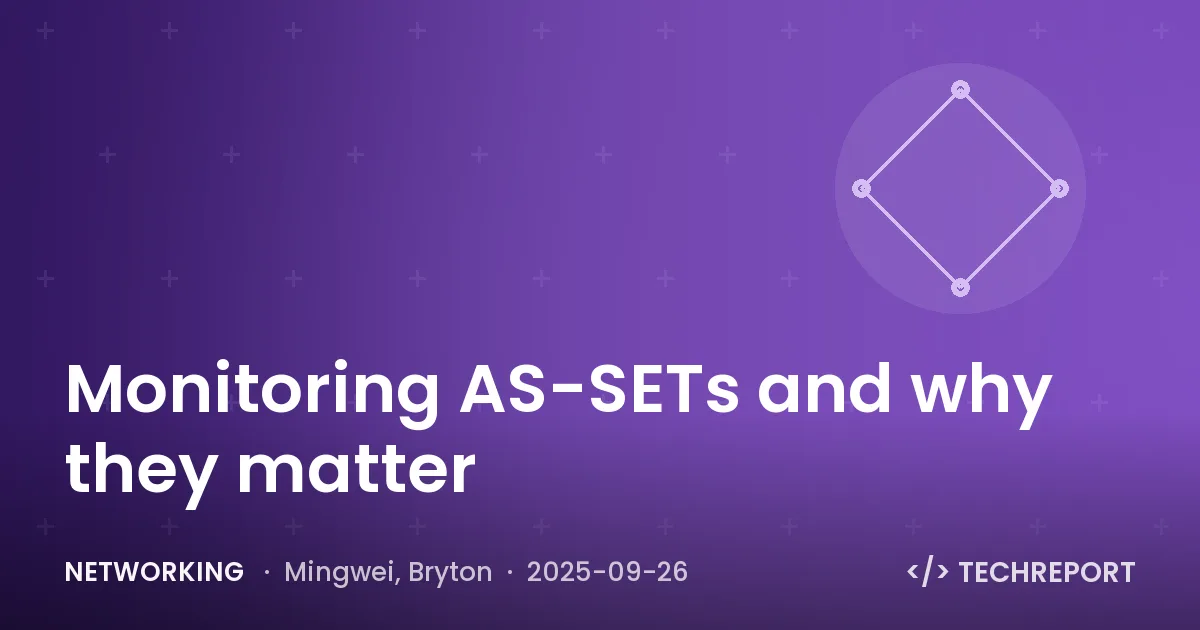 Networking — Monitoring AS-SETs and why they matter
