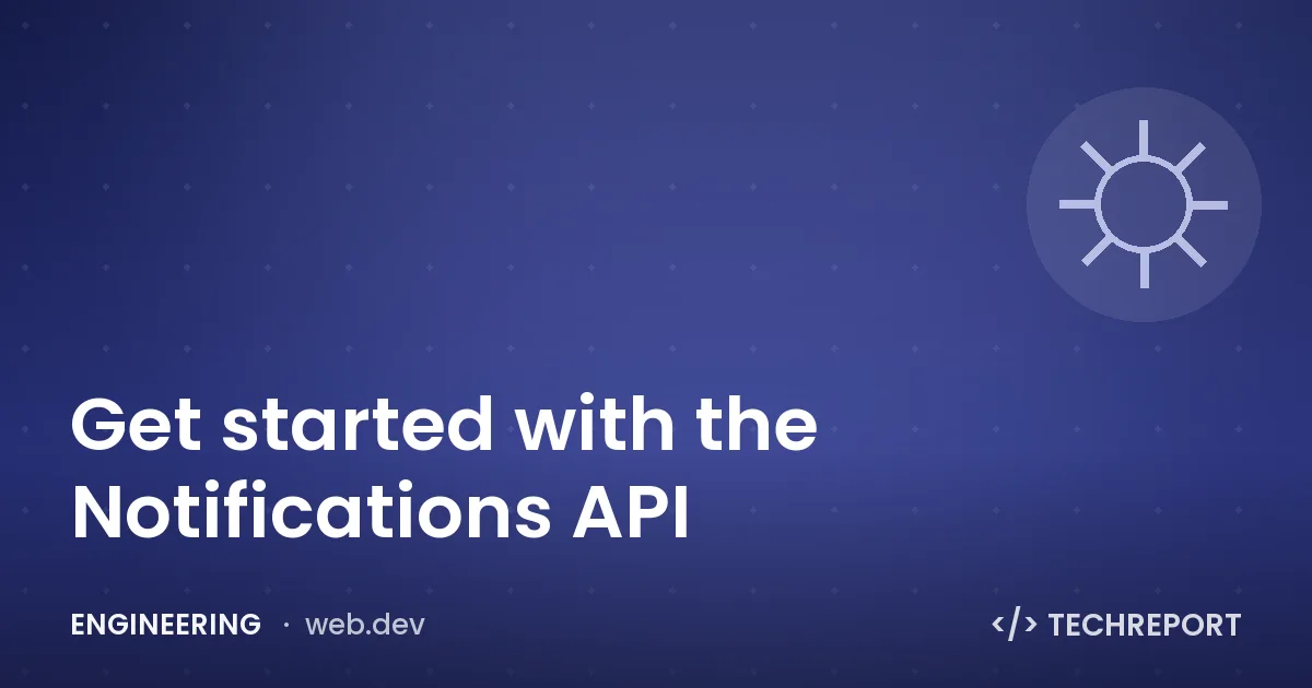 Get started with the Notifications API
