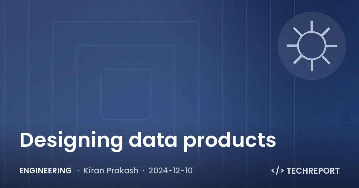 Engineering — Designing data products