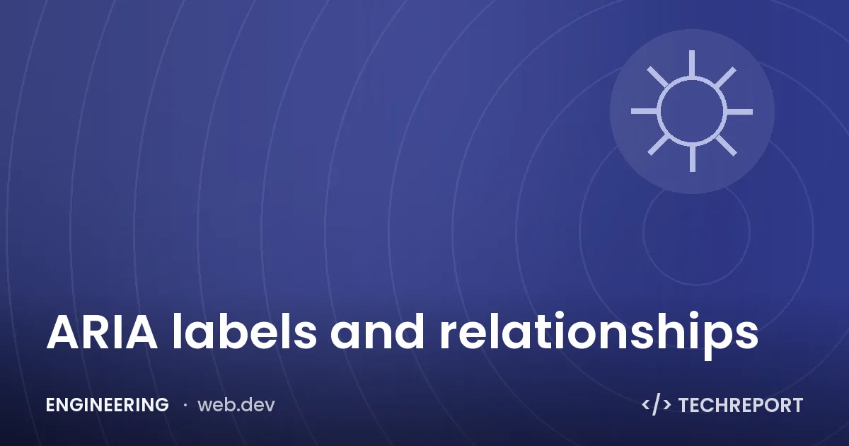 Engineering — ARIA labels and relationships