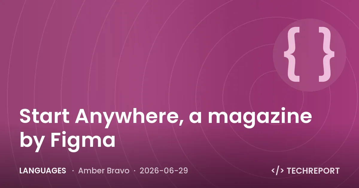 Languages — Start Anywhere, a magazine by Figma