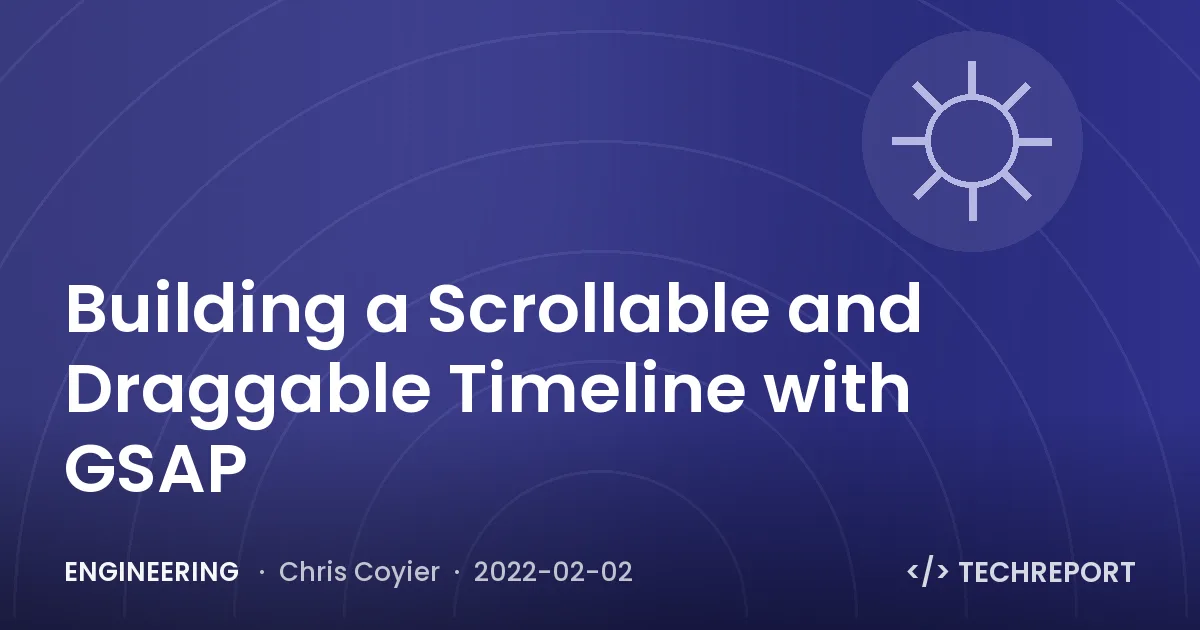 Building a Scrollable and Draggable Timeline with GSAP