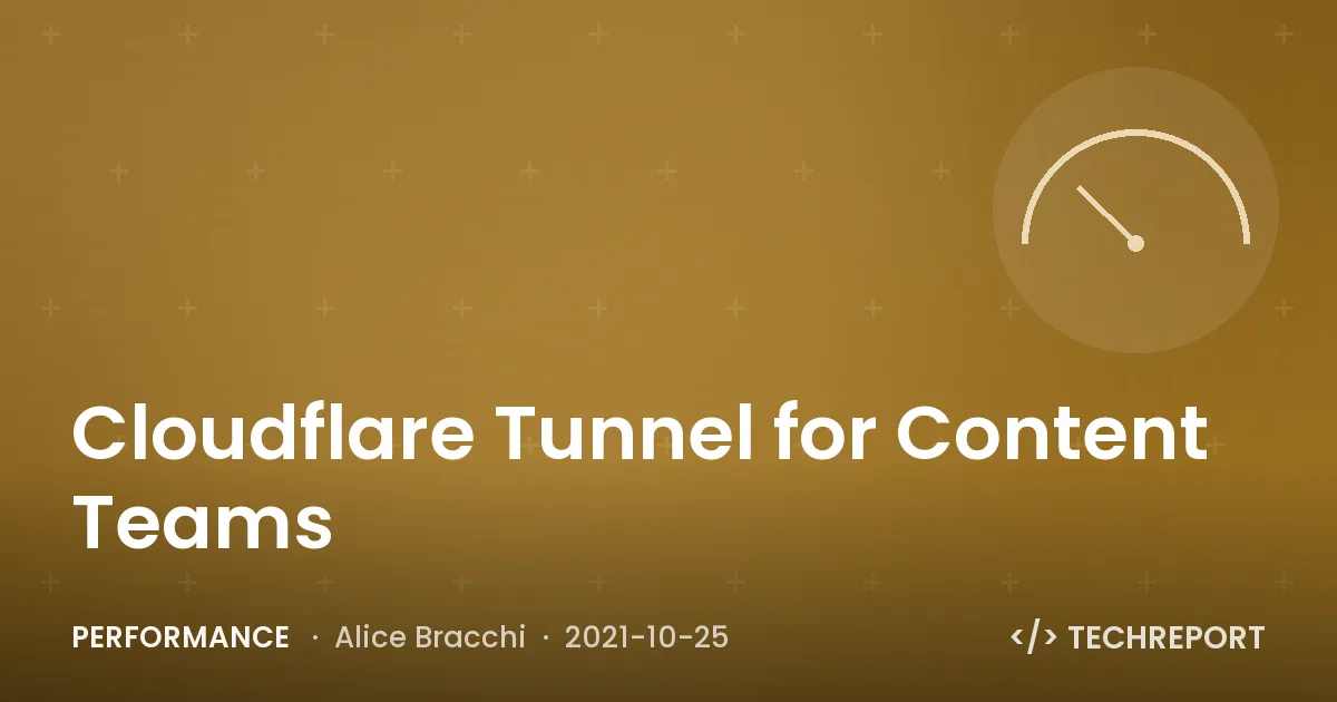 Cloudflare Tunnel for Content Teams