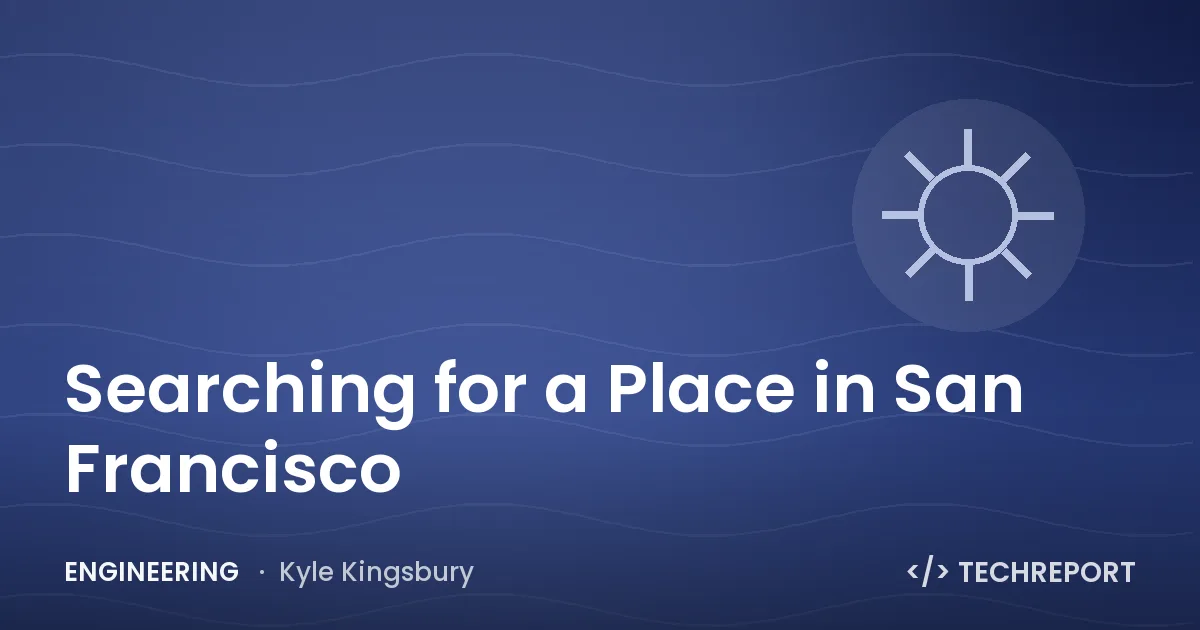 Searching for a Place in San Francisco