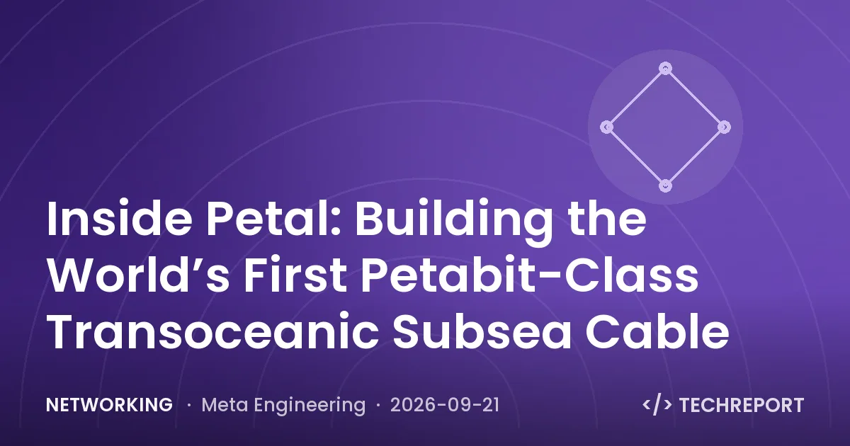 Inside Petal: Building the World’s First Petabit-Class Transoceanic Subsea Cable