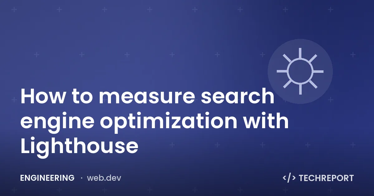 How to measure search engine optimization with Lighthouse
