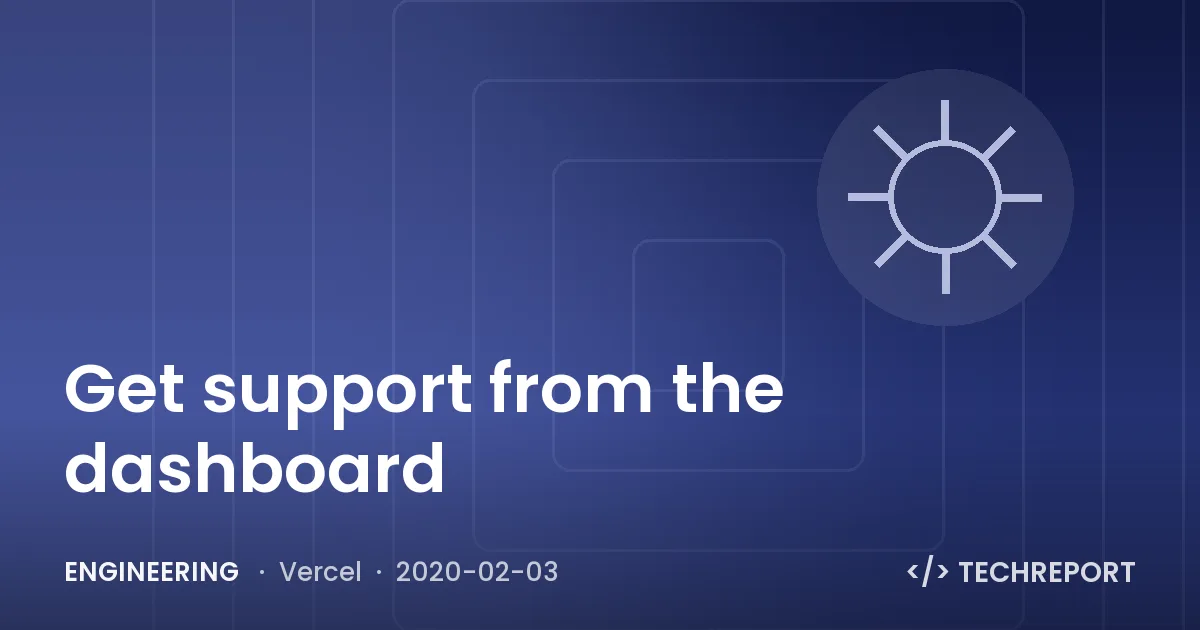 Engineering — Get support from the dashboard