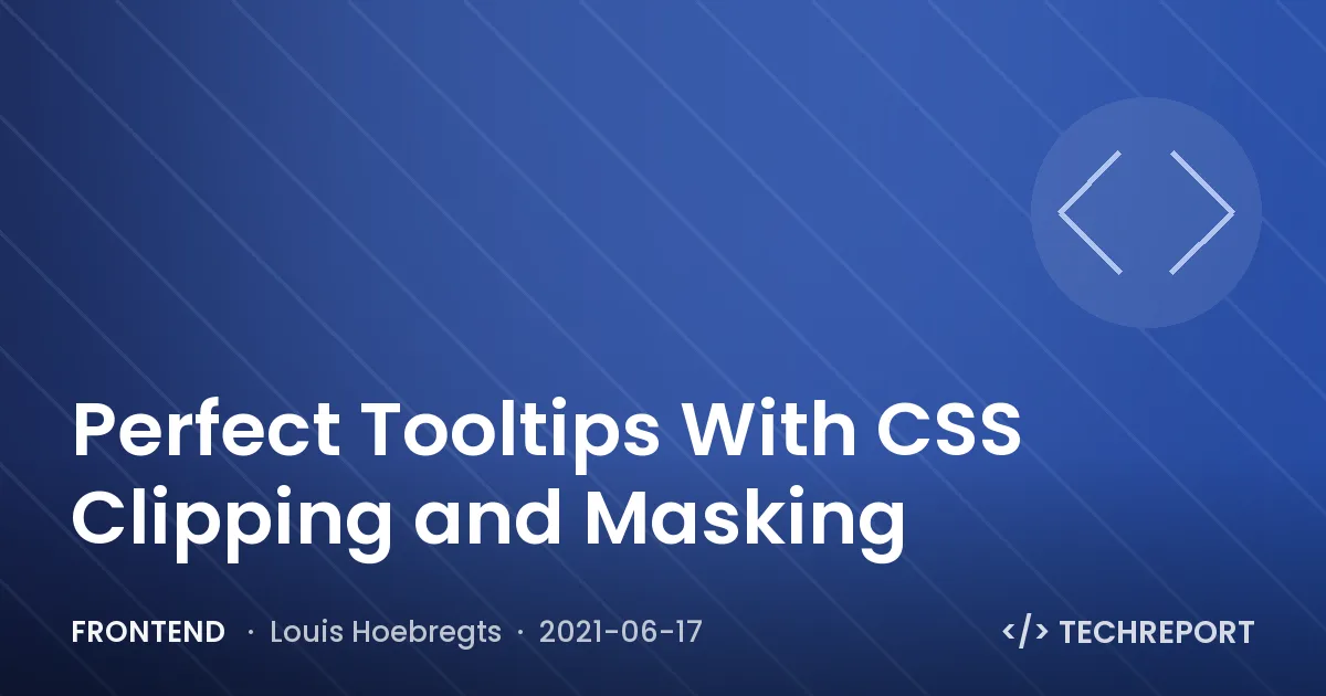 Frontend — Perfect Tooltips With CSS Clipping and Masking
