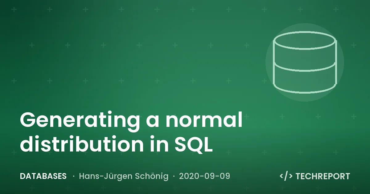 Generating a normal distribution in SQL