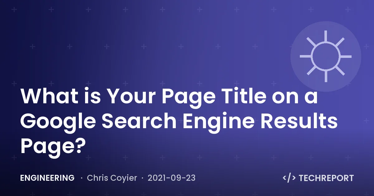 What is Your Page Title on a Google Search Engine Results Page?