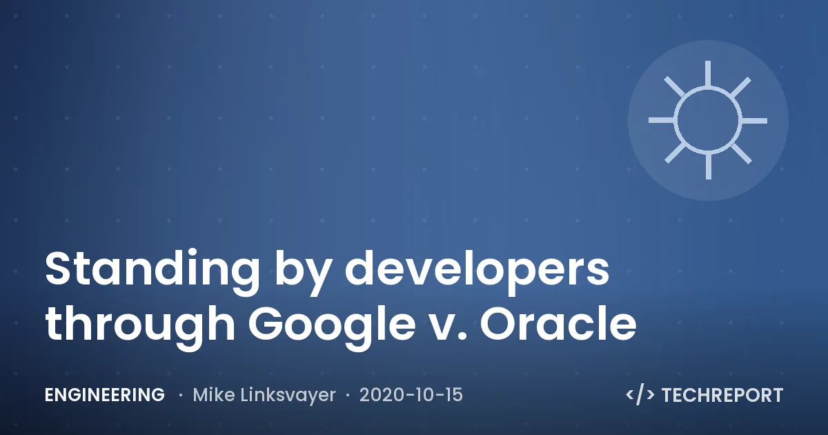 Standing by developers through Google v. Oracle