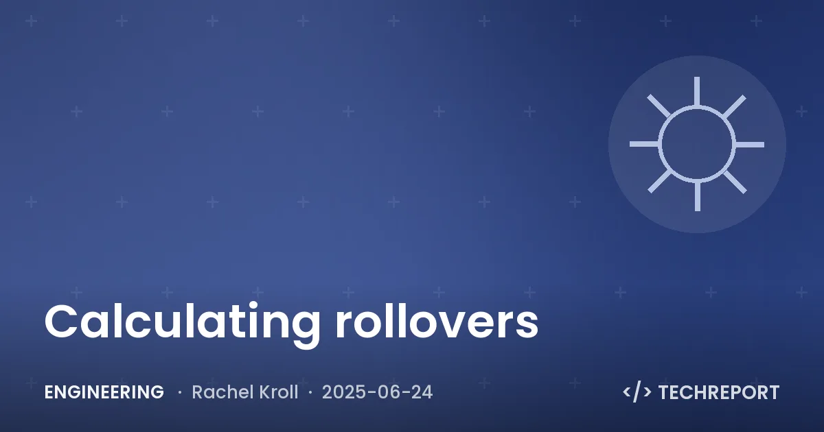 Calculating rollovers