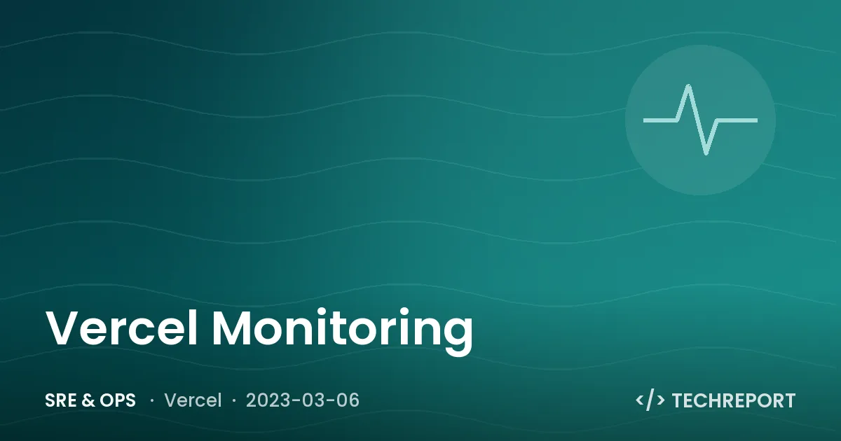 Vercel Monitoring