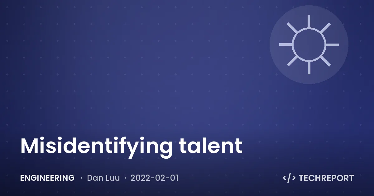 Engineering — Misidentifying talent