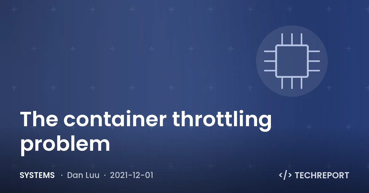 Systems — The container throttling problem