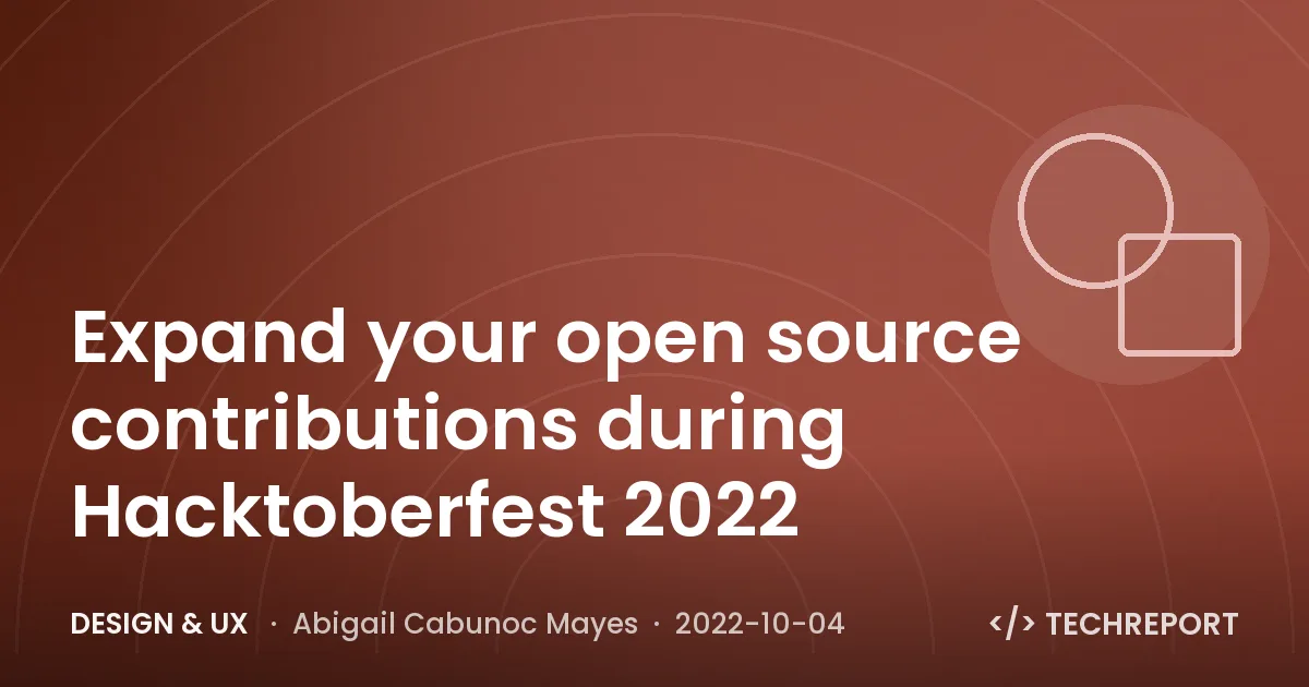 Design & UX — Expand your open source contributions during Hacktoberfest 2022