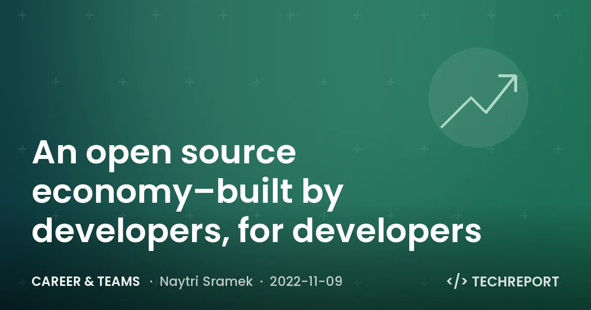 An open source economy–built by developers, for developers