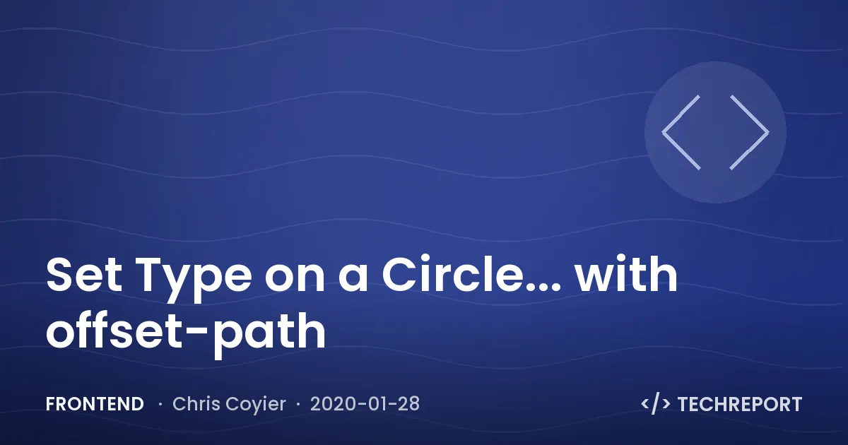 Frontend — Set Type on a Circle... with offset-path