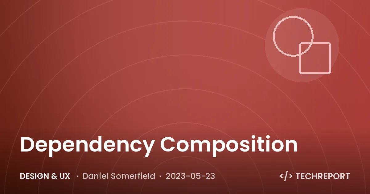 Dependency Composition