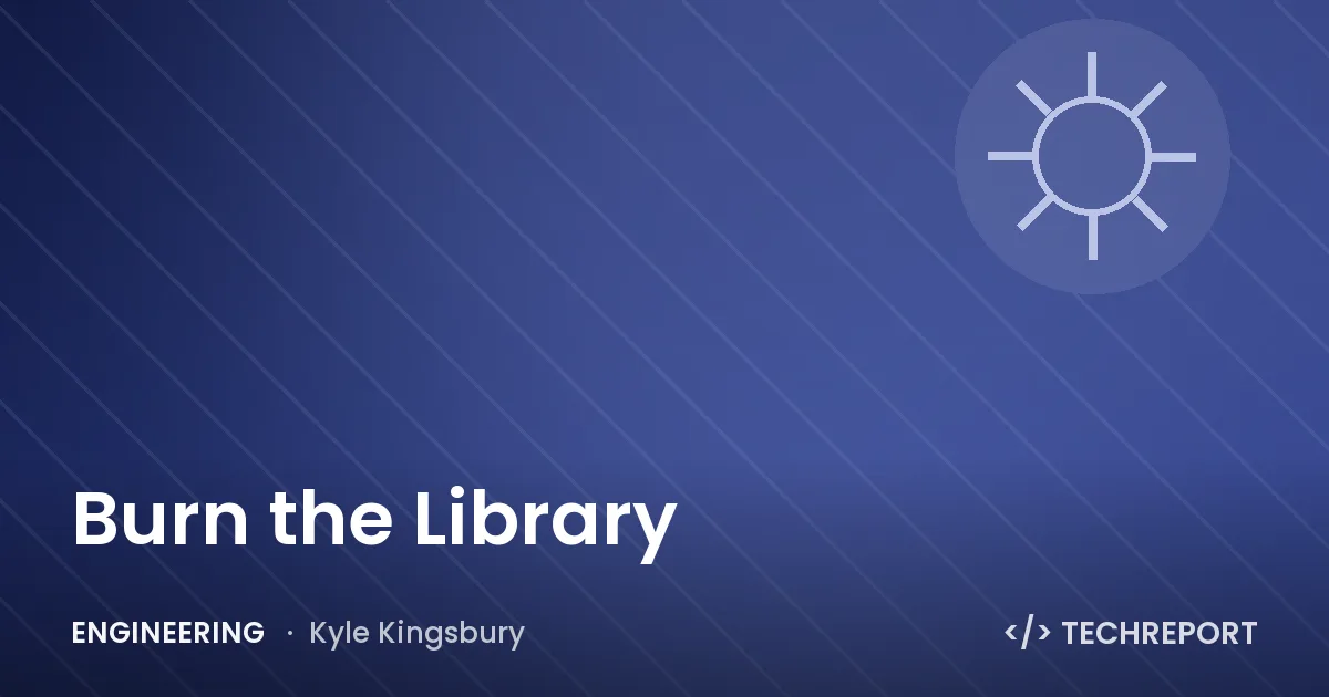 Burn the Library