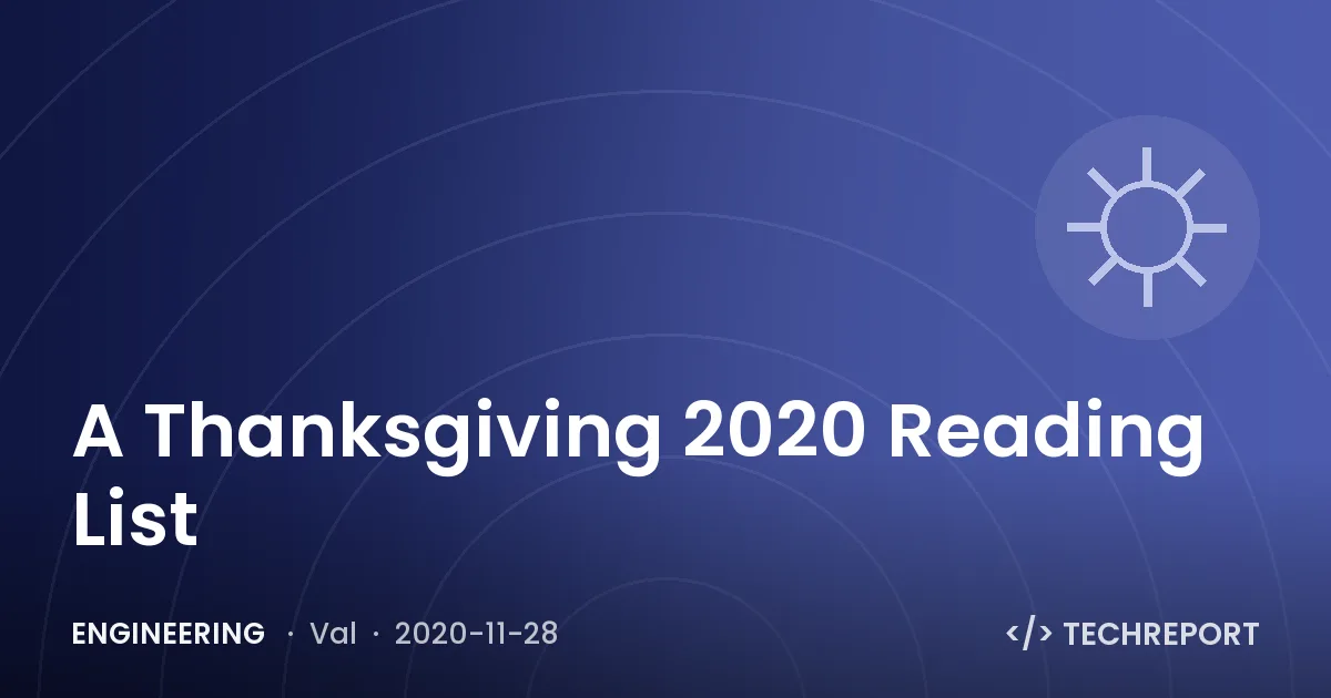 Engineering — A Thanksgiving 2020 Reading List