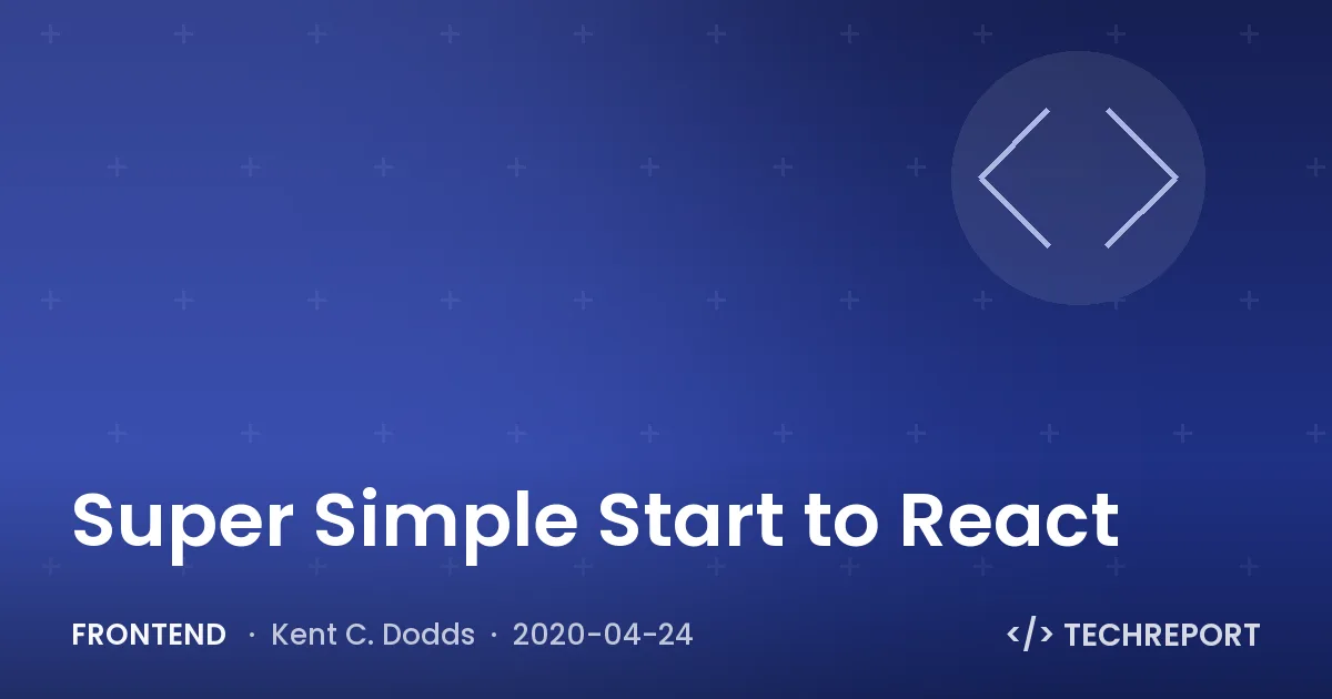 Super Simple Start to React