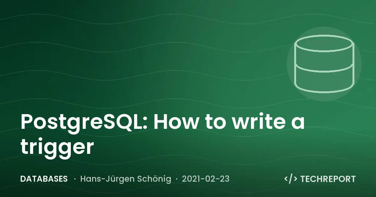 PostgreSQL: How to write a trigger