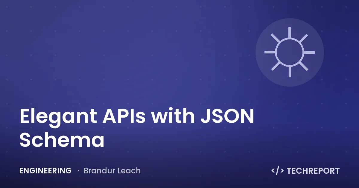 Elegant APIs with JSON Schema