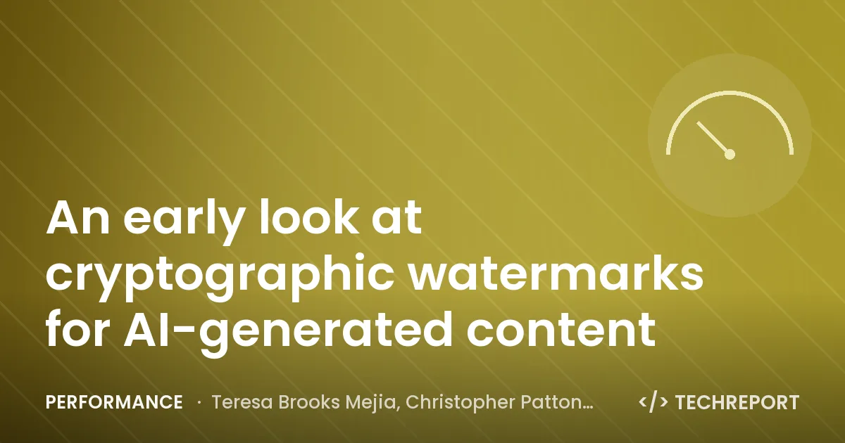An early look at cryptographic watermarks for AI-generated content