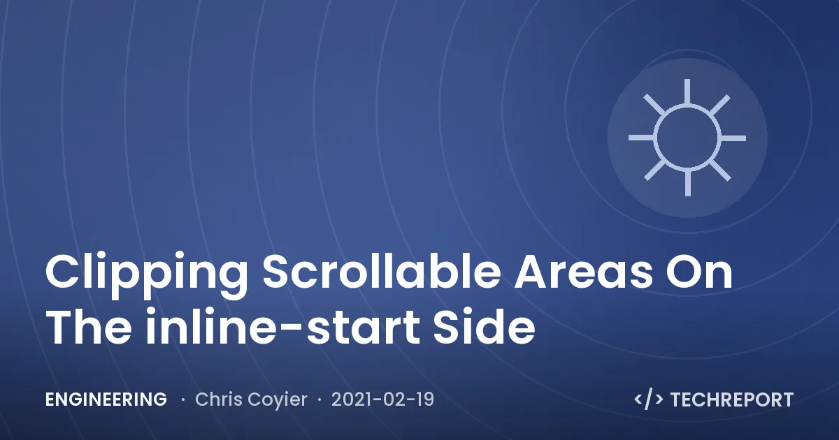 Clipping Scrollable Areas On The inline-start Side