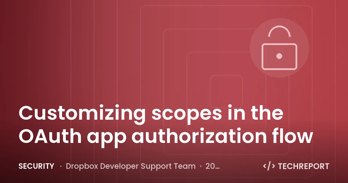 Security — Customizing scopes in the OAuth app authorization flow
