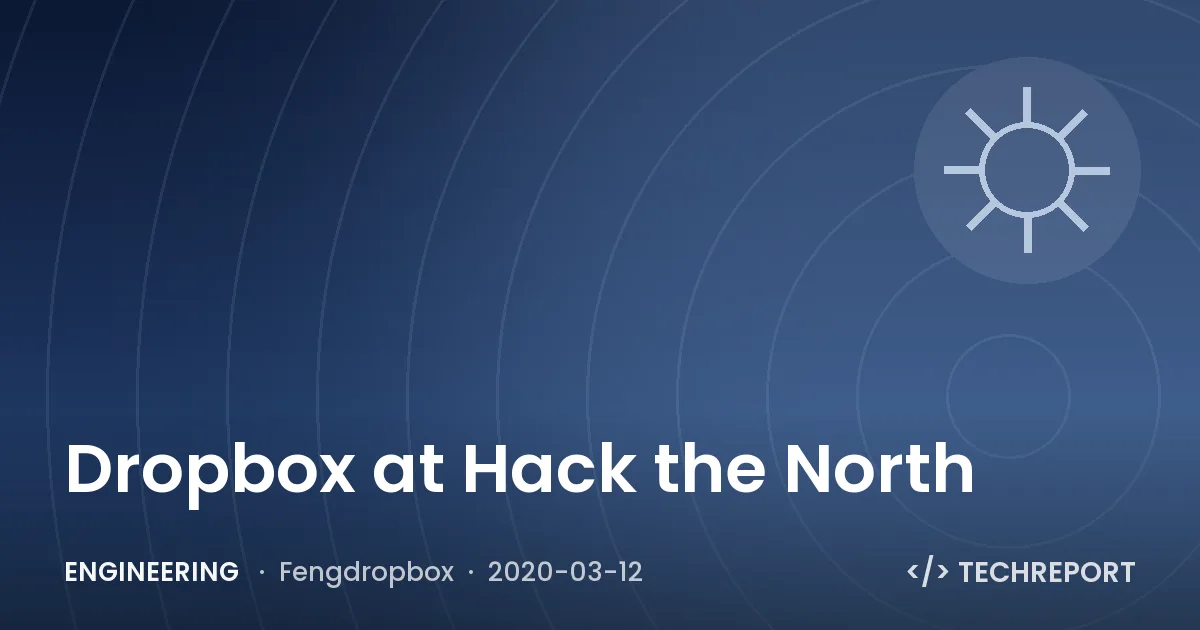 Dropbox at Hack the North