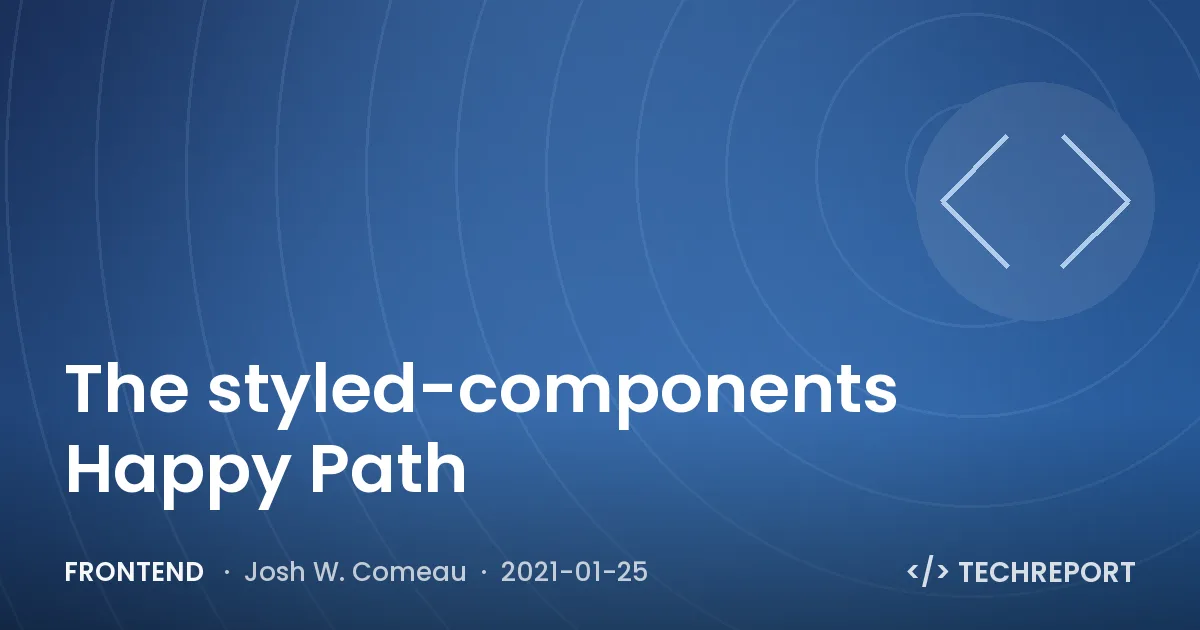 Frontend — The styled-components Happy Path
