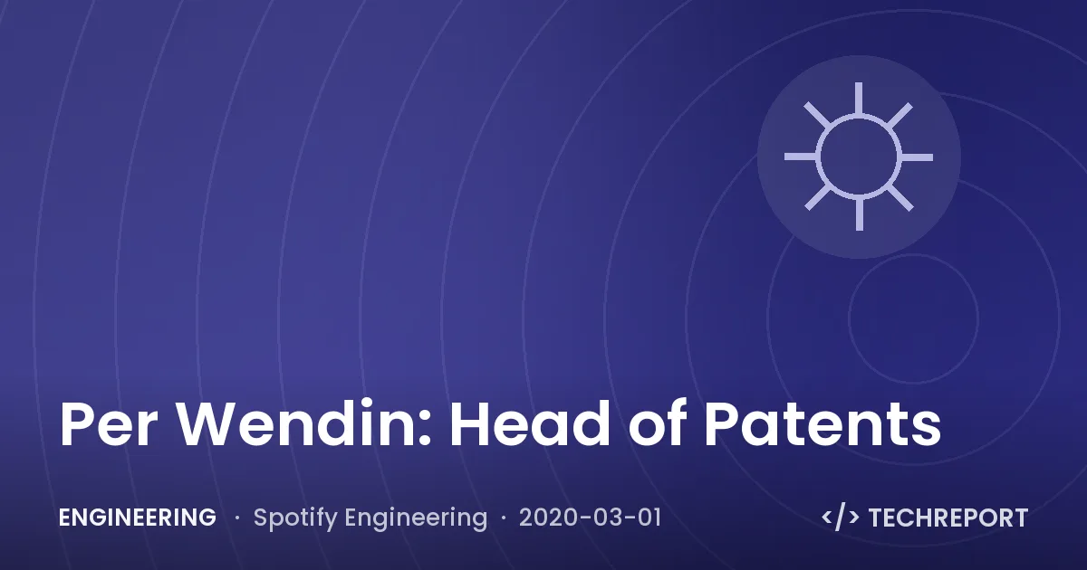 Engineering — Per Wendin: Head of Patents