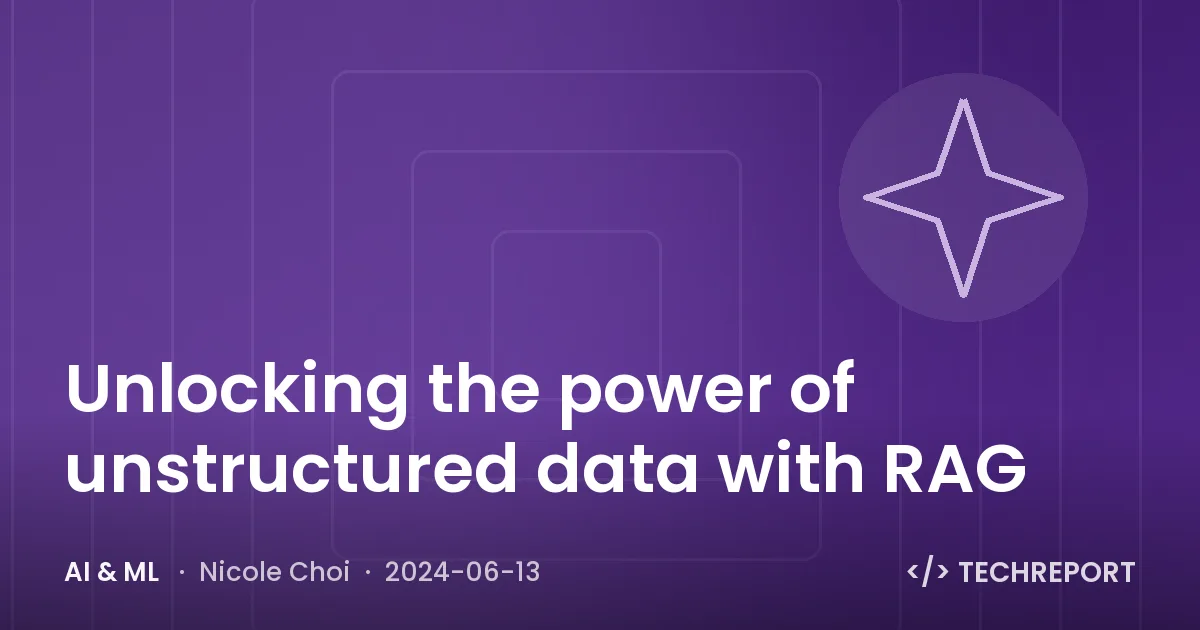 AI & ML — Unlocking the power of unstructured data with RAG