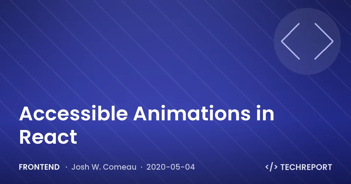 Frontend — Accessible Animations in React