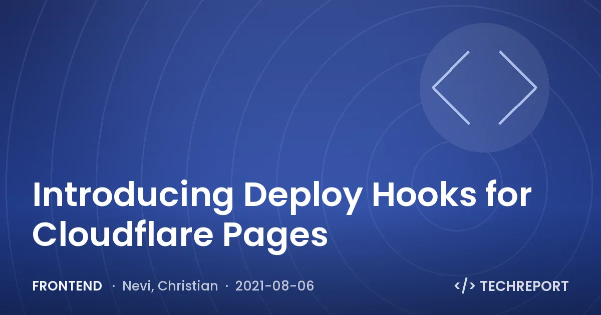 Frontend — Introducing Deploy Hooks for Cloudflare Pages